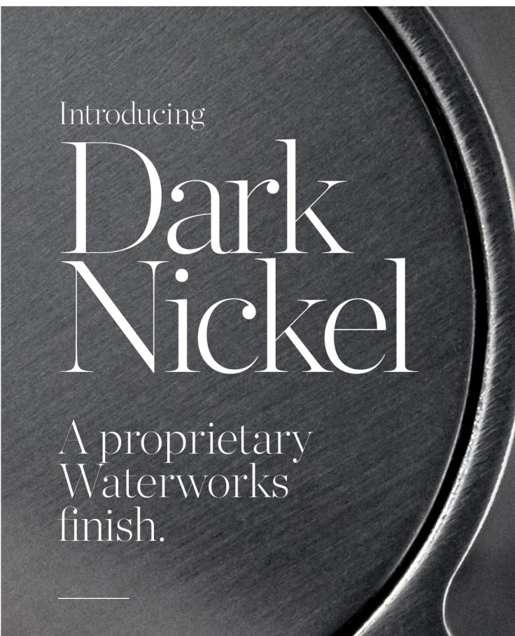 Cantu Bathrooms : Waterworks – A Dash Of Drama: Dark Nickel Faucets Now Available